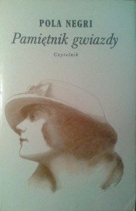Pola Negri, Pamiętnik gwiazdy