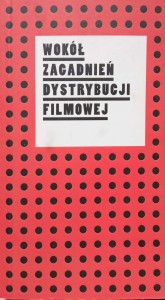 Marcin Adamczak Konrad Klejsa, Wokół zagadnień dystrybucji filmowej