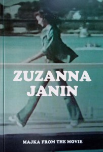 Zuzanna Janin, Majka z filmu