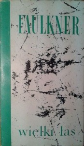 Faulkner, Wielki las