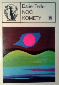 Dariel Telfer, Noc komety