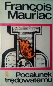 Francois Mauriac, Pocałunek trędowatemu