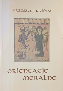 Krzysztof Kiciński, Orientacje moralne