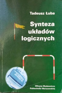 Tadeusz Łuba, Synteza układów logicznych
