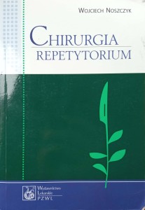Wojciech Noszczyk, Chirurgia Repetytorium