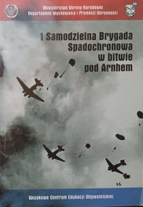 Wojciech Markert, 1 Samodzielna Brygada Spadochronowa w bitwie pod Arnhem