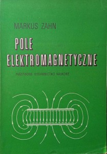Markus Zahn, Pole elektromagnetyczne