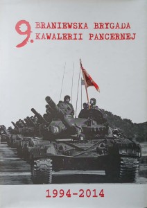 9 Braniewska Brygada Kawalerii Pancernej 1994-2014