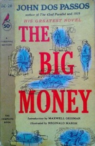John Dos Passos, The big money