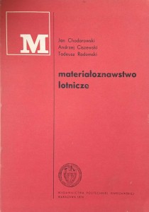 Chodorowski, Materiałoznawstwo lotnicze