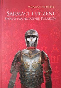 Wojciech Paszyński, Sarmaci i uczeni