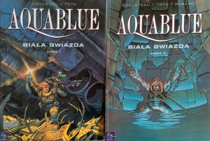 Cailletau Tota, Aquablue Biała Gwiazda 2 części