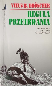 Vitus Droscher, Reguła przetrwania