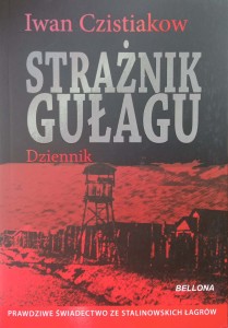 Iwan Czistiakow, Strażnik Gułagu