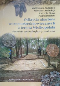 Andrałojć, Odkrycia skarbów wczesnośredniowiecznych z terenu Wielkopolski