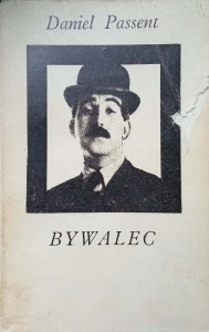 Daniel Passent, Bywalec