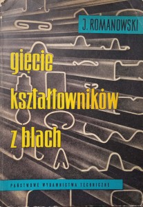 Józef ROmanowski, Gięcie kształtowników z blach