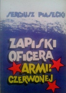 Sergiusz Piasecki, Zapiski oficera Armii Czerwonej