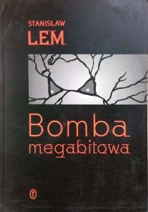 Stanisław Lem, Bomba megabitowa