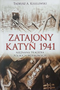 Tadeusz Kisielewski, Zatajony Katyń 1941