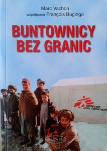 Marc Vachon, Buntownicy bez granic