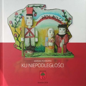 Marian Pokropek, Ku niepodległości