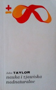 John Taylor, Nauka i zjawiska nadnaturalne