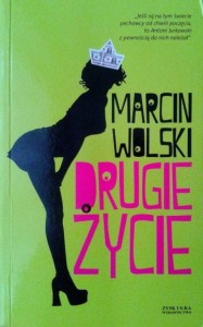Marcin Wolski, Drugie życie