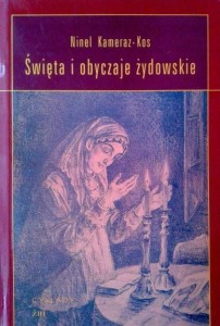 Ninel Kameraz-Kos, Święta i obyczaje żydowskie