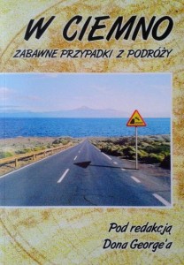 red.Don George, W ciemno Zabawne przypadki z podróży
