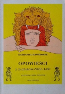 Nathaniel Hawthorne, Opowieści z zaczarowanego lasu