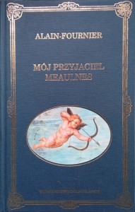 Alain-Fournier, Mój przyjaciel Meaulnes