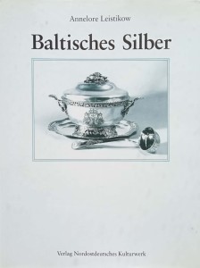Annelore Leistikow, Baltisches Silber