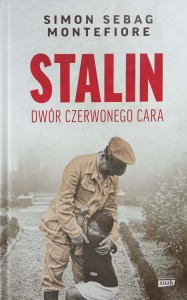 Simon Sebag Montefiore, Stalin Dwór czerwonego cara
