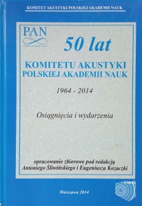 Śliwiński, 50 lat Komitetu Akustyki Polskiej Akademii Nauk