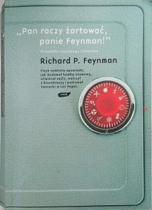Richard Feynman, Pan raczy żartować.  panie Feynman!