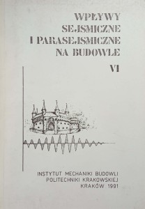 Wpływy sejsmiczne i parasejsmiczne na budowle VI
