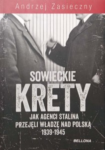 Andrzej Zasieczny, Sowieckie krety