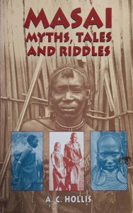 Hollis, Masai Myths tales and riddles