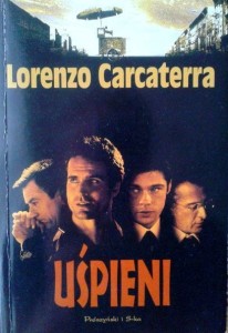 Lorenzo Carcaterra, Uśpieni