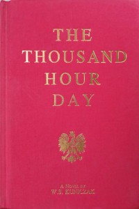 Wiesław Kuniczak, The Thousand Hour Day