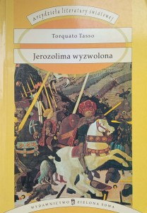 Torquato Tasso, Jerozolima wyzwolona wyd. Zielona Sowa