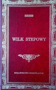 Hermann Hesse, Wilk Stepowy wyd.Dolnośląskie