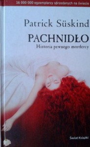 Patrick Suskind, Pachnidło