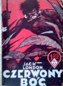 Jack London, Czerwony bóg