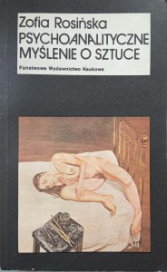 Zofia Rosińska, Psychoanalityczne myślenie o sztuce
