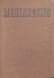 Holzhacker Mętrak, Meblarstwo