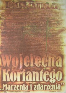 Władysław Zieliński, Wojciecha Korfantego Marzenia i zdarzenia