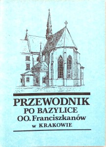 Przewodnik Bazylika OO. Franciszkanów w Krakowie