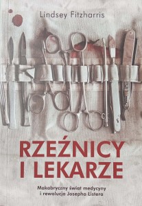 Lindsey Fitzharris, Rzeźnicy i lekarze